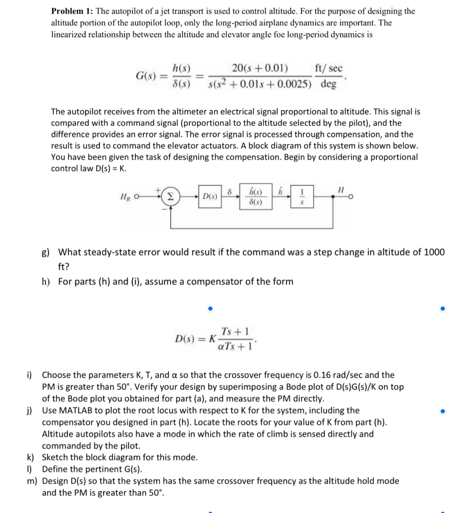Solved Problem 1: The autopilot of a jet transport is used | Chegg.com