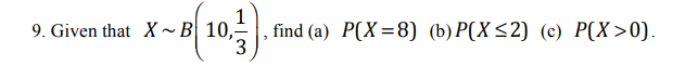 Solved 9 Given That X B 10 31 Find A P X 8 B P X 2 Chegg