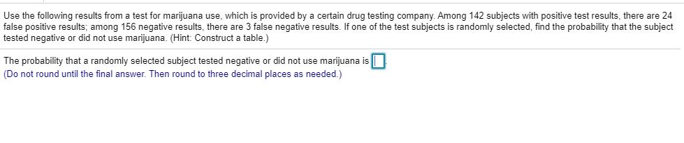 Solved Use the following results from a test for marijuana | Chegg.com