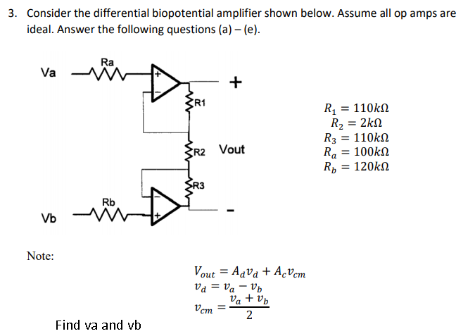 Solved 3. Consider the differential biopotential amplifier | Chegg.com