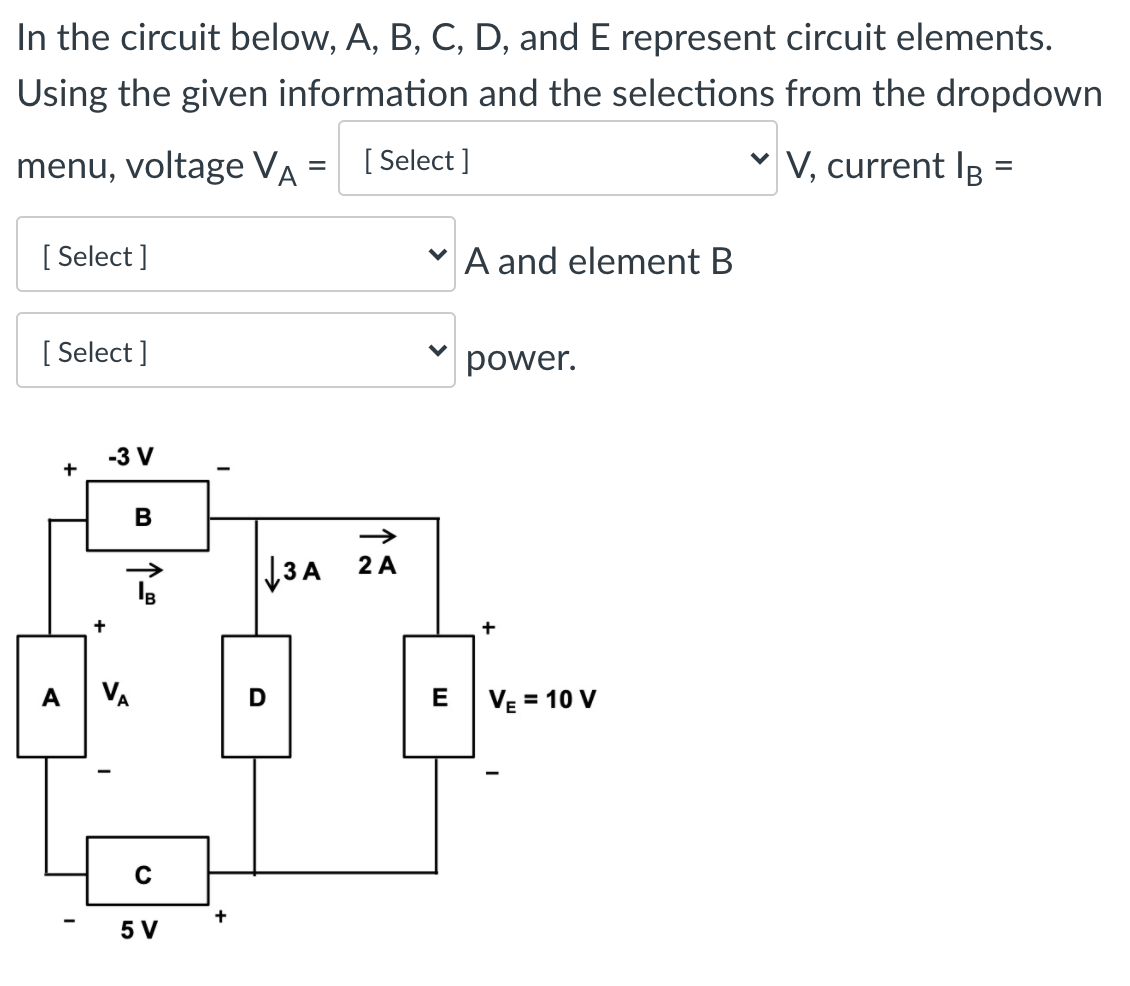 Solved In The Circuit Below, A, B, C, D, And E Represent | Chegg.com