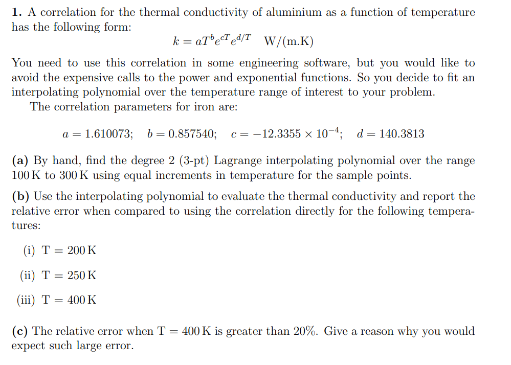 Solved 1. A correlation for the thermal conductivity of | Chegg.com