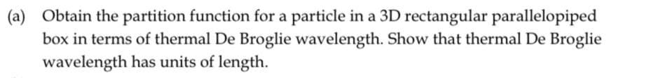 Solved (a) Obtain the partition function for a particle in a | Chegg.com