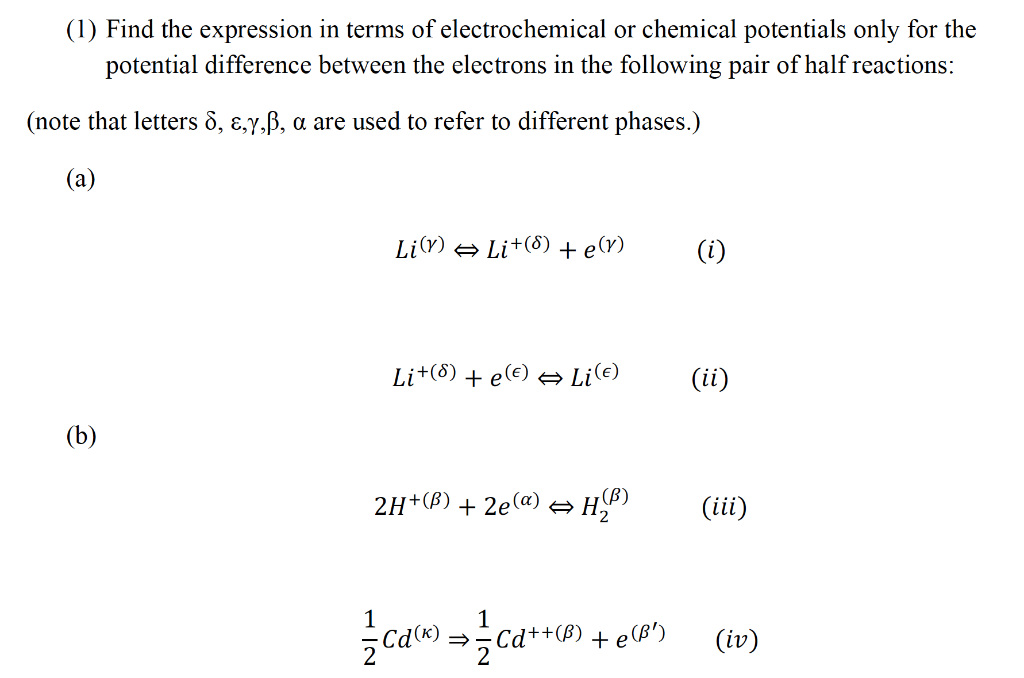 Solved 1 Find The Expression In Terms Of Electrochemica Chegg Com