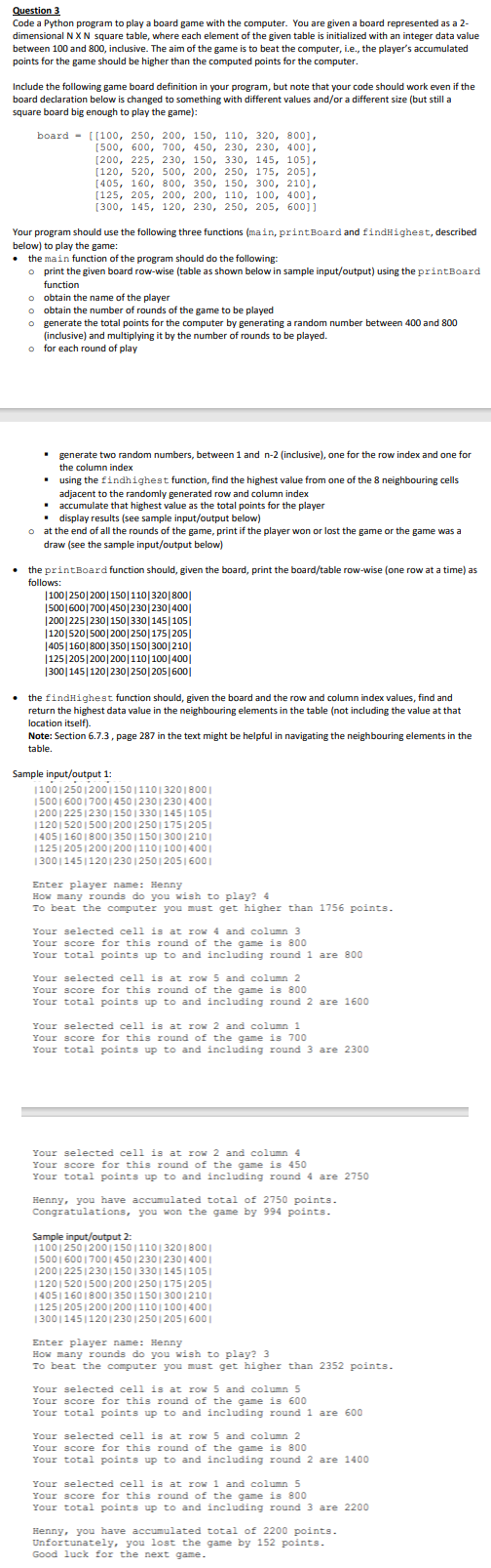 Question 3 Code a Python program to play a board game | Chegg.com