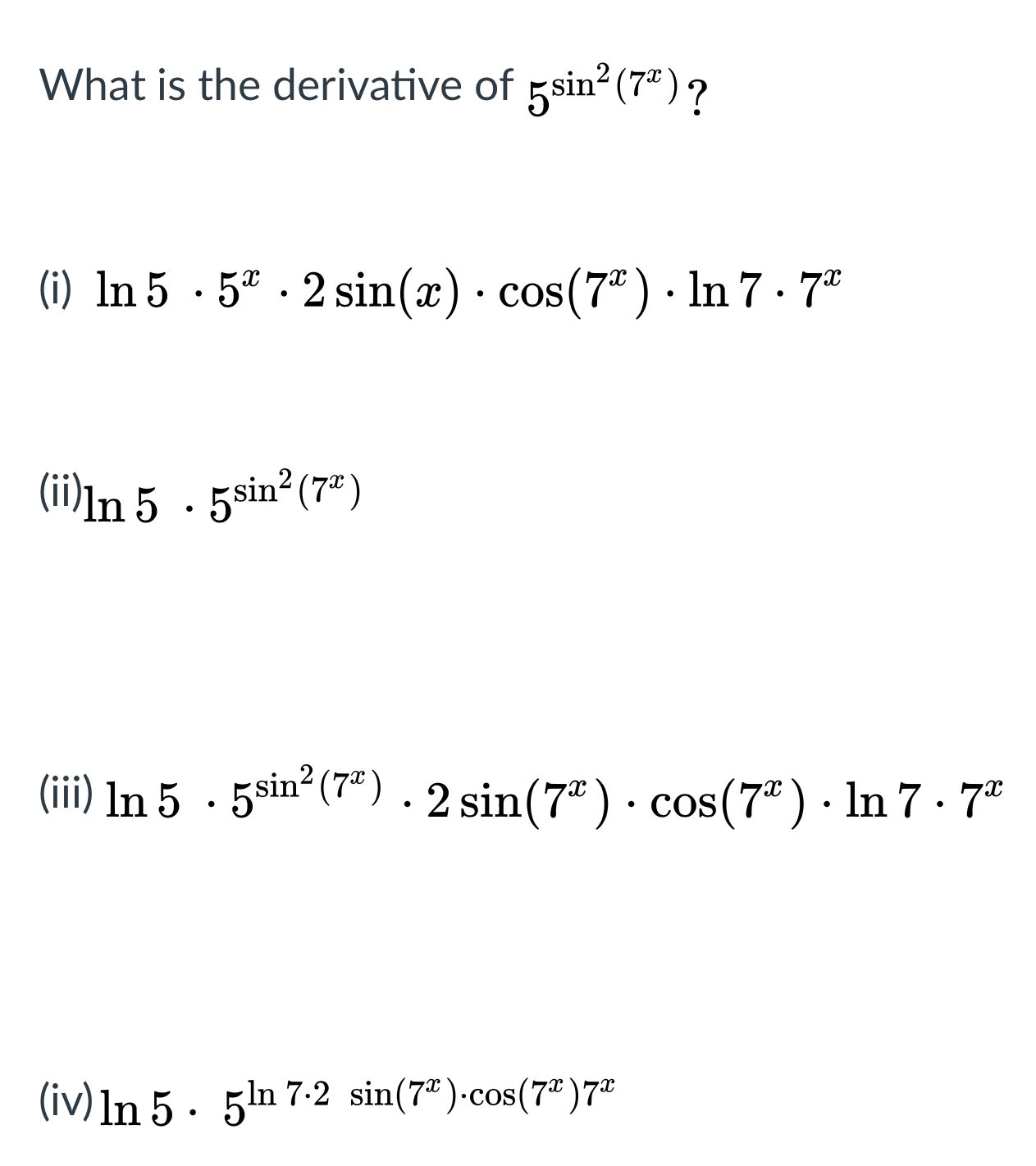 Solved What is the derivative of 5sin? (74) ? (i) In 5 · 52 | Chegg.com
