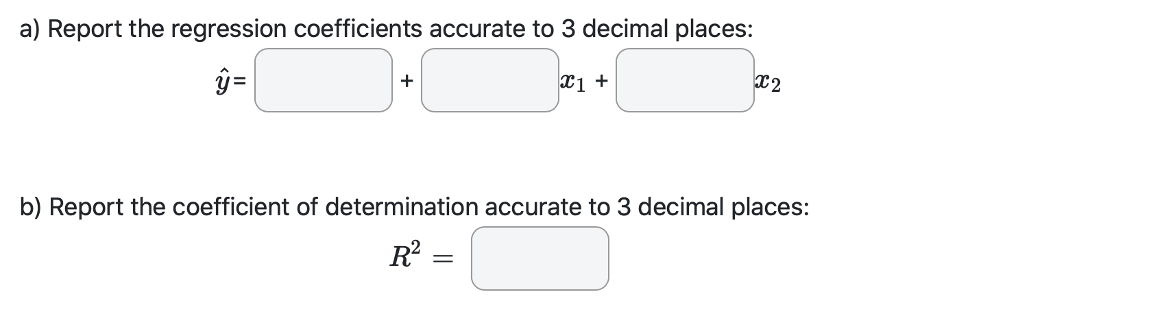 Solved In order to determine the relationship between the | Chegg.com