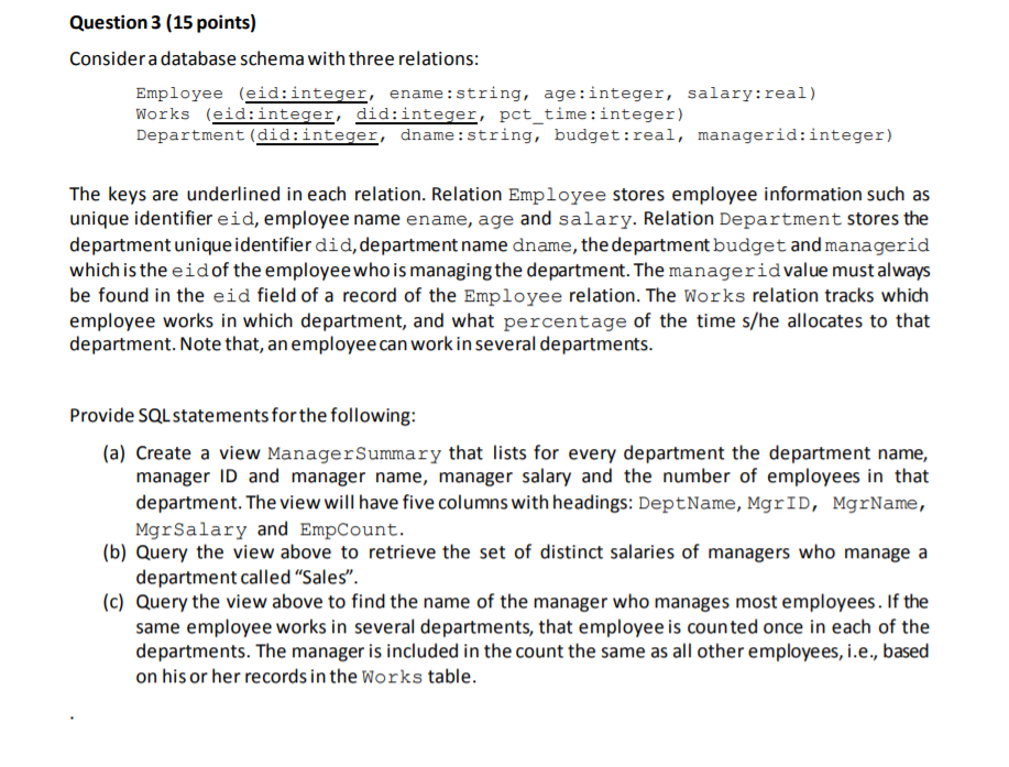 Solved Question 3 (15 points) Consider a database schema | Chegg.com