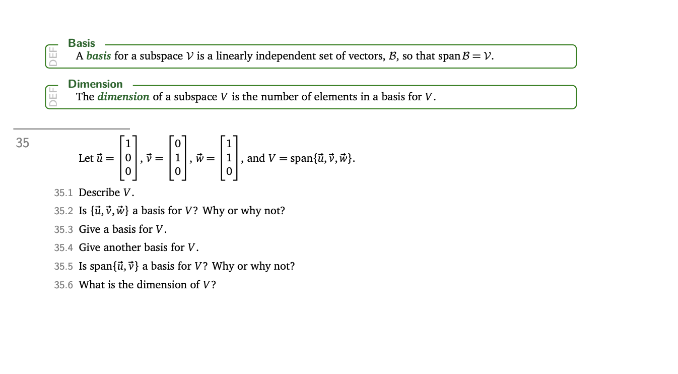 Solved Basis A basis for a subspace V is a linearly | Chegg.com