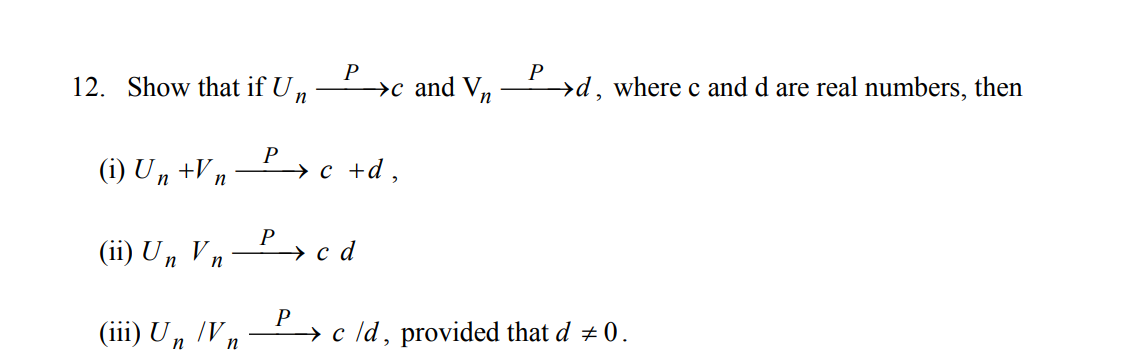 Solved Show That If Un P C And Vn P D Where C And D Chegg Com