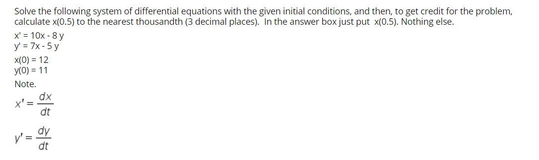 Solved Solve The Following System Of Differential Equations | Chegg.com