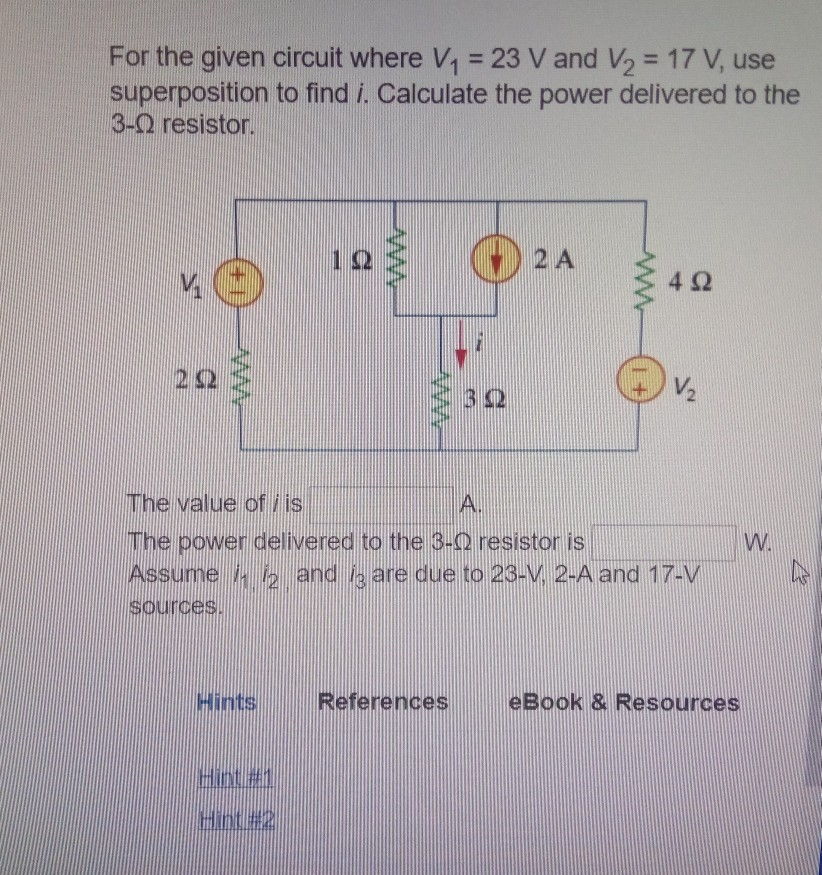 Solved For the given circuit where V 23 V and V2= 17 V, use | Chegg.com