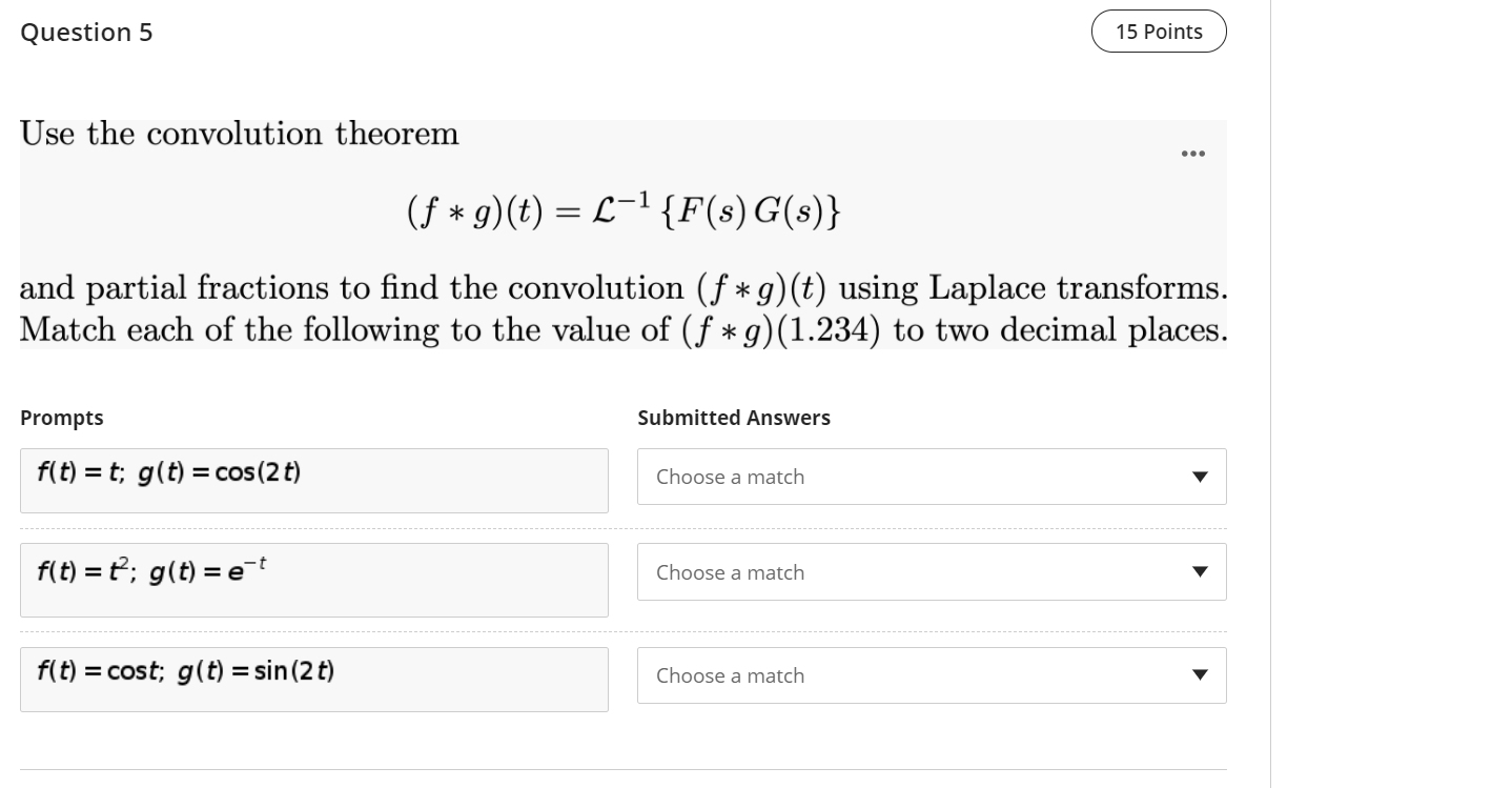 Solved Question 5 15 Points Use the convolution theorem | Chegg.com