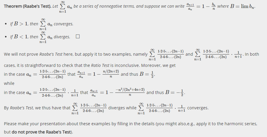 Solved Theorem (Raabe's Test). Let an be a series of | Chegg.com