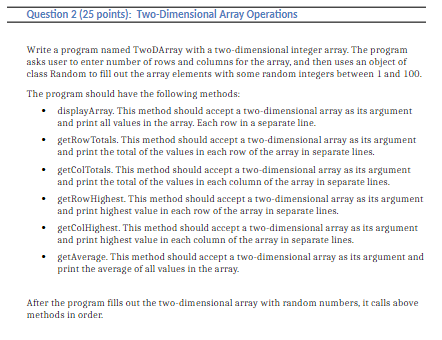 Solved Question 2 (25 points): Two-Dimensional Array | Chegg.com