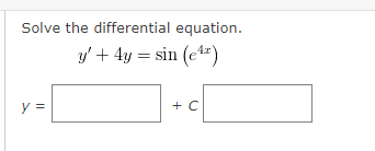 Solved Solve the differential equation. y + 4y = sin (41) y | Chegg.com