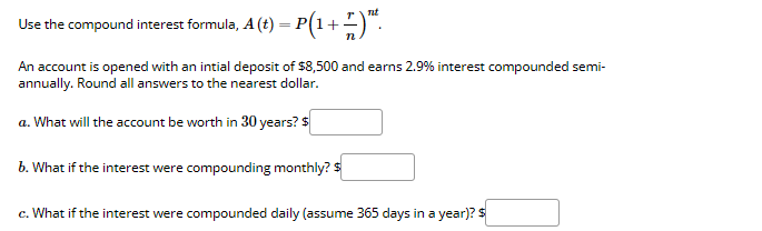 Solved Use the compound interest formula, A(t)=P(1+rn)nt.An | Chegg.com