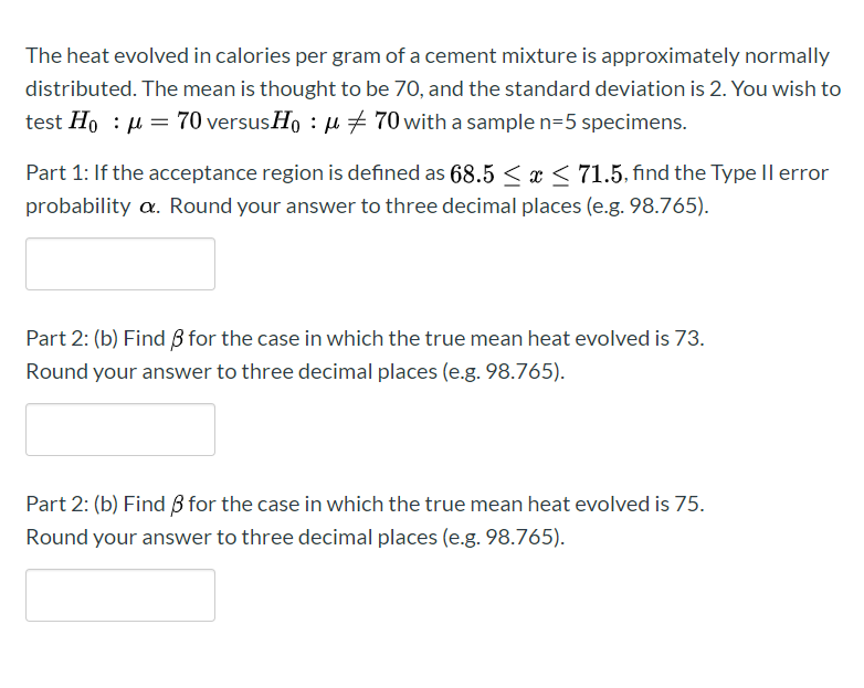 Solved The heat evolved in calories per gram of a cement