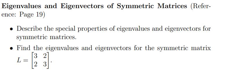 Solved Eigenvalues And Eigenvectors Of Symmetric Matrices