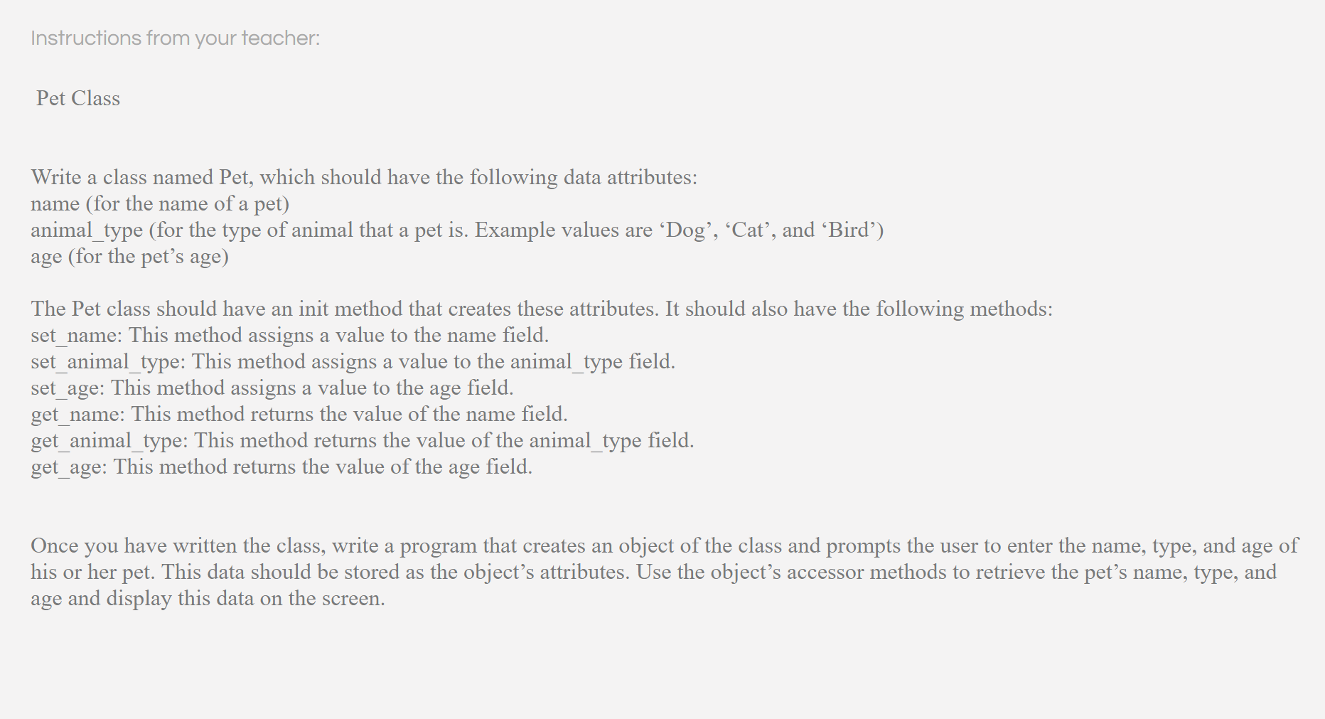 Solved Instructions from your teacher: Pet Class Write a | Chegg.com
