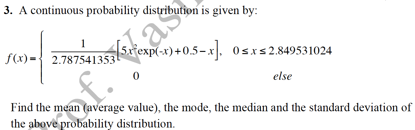 Solved 3. A continuous probability distribution is given by: | Chegg.com