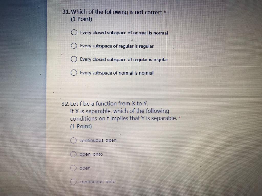 Solved 31. Which of the following is not correct * (1 Point) | Chegg.com