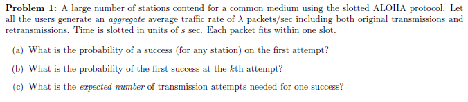 Solved Problem 1: A large number of stations contend for a | Chegg.com