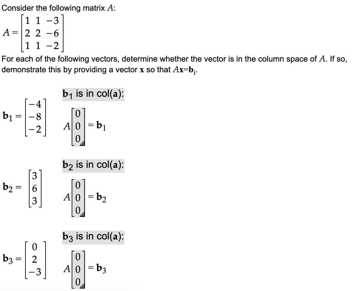 Solved Consider the following matrix A: [1 1 -3 A= 2 2 - 6 1 | Chegg.com