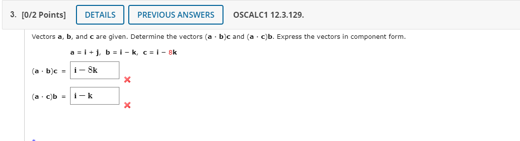 Solved 3. [0/2 points) DETAILS PREVIOUS ANSWERS OSCALC1 | Chegg.com