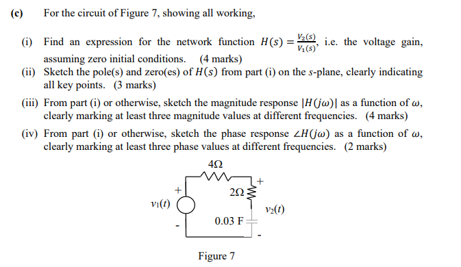 Solved (C) For the circuit of Figure 7, showing all working, | Chegg.com