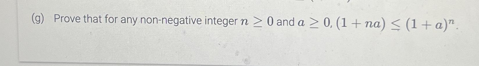 Solved (g) Prove that for any non-negative integer n >= 0 | Chegg.com