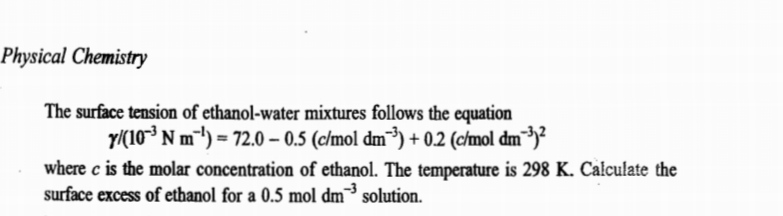 Solved Physical Chemistry The surface tension of | Chegg.com