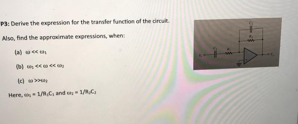 Solved P3: Derive the expression for the transfer function | Chegg.com