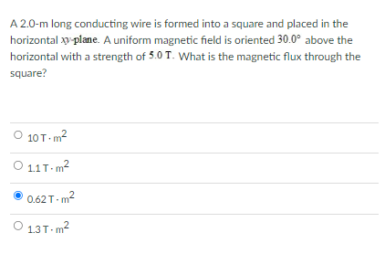 Solved A 2.0-m long conducting wire is formed into a square 