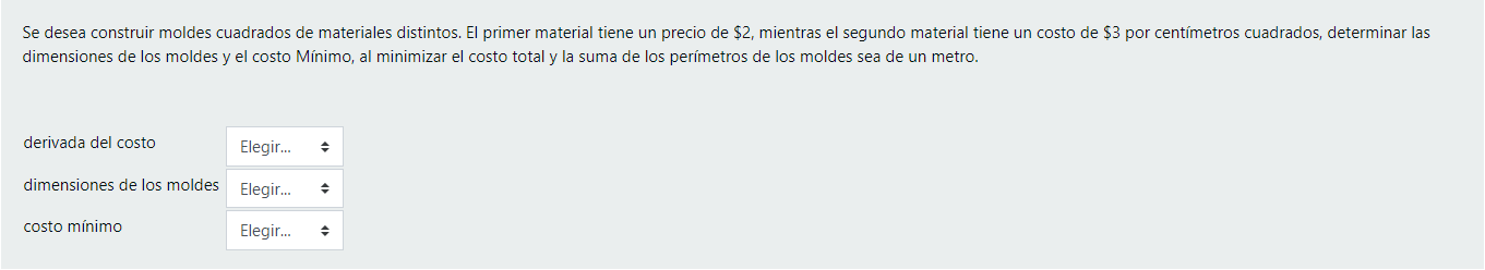 Se desea construir moldes cuadrados de materiales distintos. El primer material tiene un precio de \( \$ 2 \), mientras el se