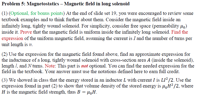 Solved by an EXPERT Problem 5: Magnetostatics - ﻿Magnetic field in long ...