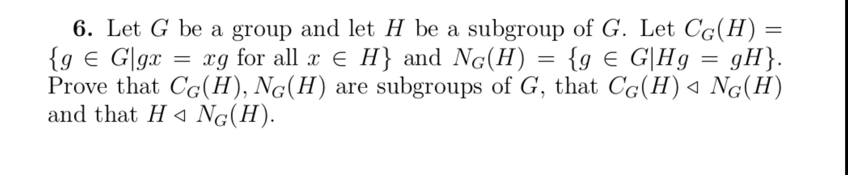 Solved Let G Be A Group And Let H Be A Subgroup Of G Let Chegg Com