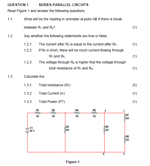 Solved QUESTION 1 SERIES-PARALLEL CIRCUITS Read Figure 1 and | Chegg.com