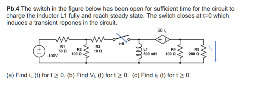 Solved Pb.4 The switch in the figure below has been open for | Chegg.com
