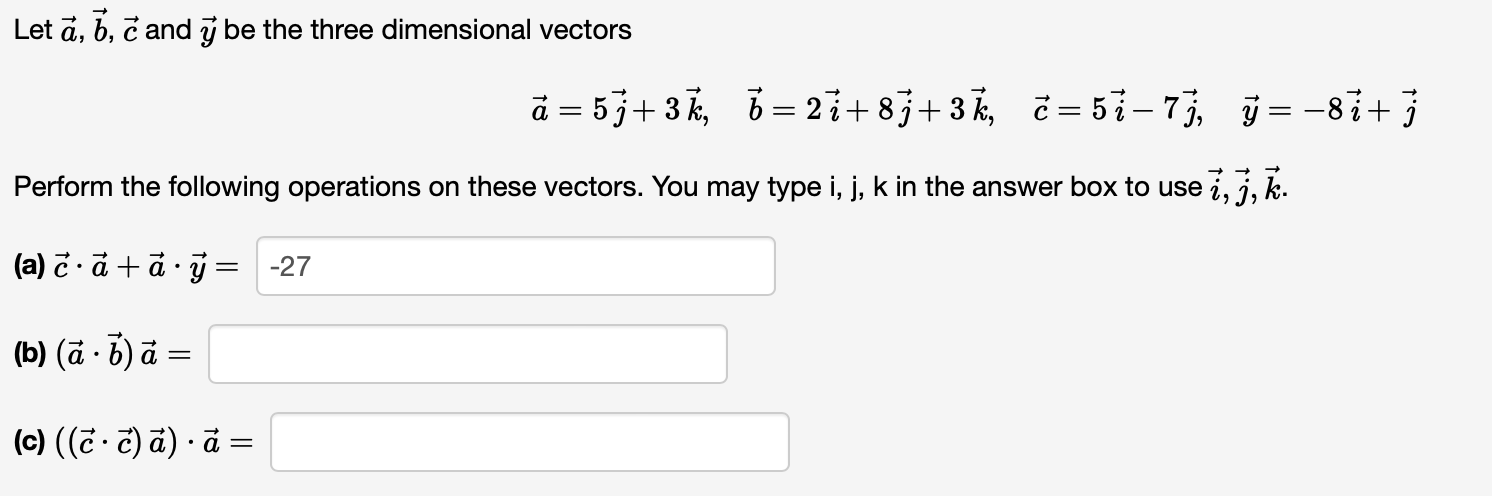 Solved Let A,b,c And Y Be The Three Dimensional Vectors | Chegg.com