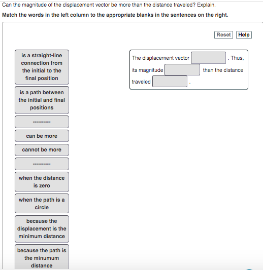 Solved: Can The Magnitude Of The Displacement Vector Be Mo... | Chegg.com