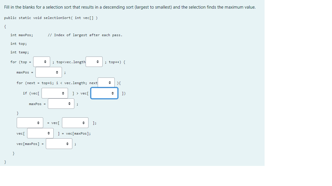 Solved Fill in the blanks for a selection sort that results | Chegg.com