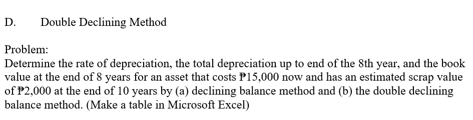 Solved Problem: Determine the rate of depreciation, the | Chegg.com