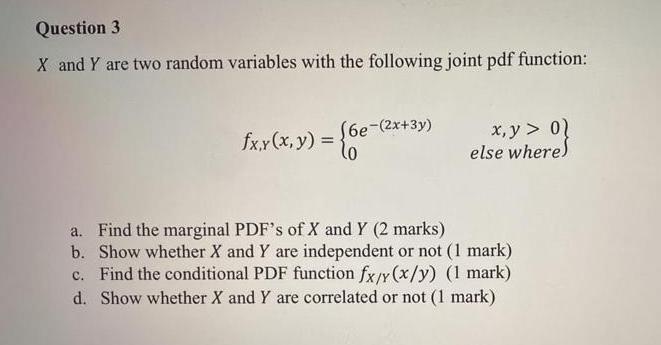 Solved Question 3 X and Y are two random variables with the | Chegg.com