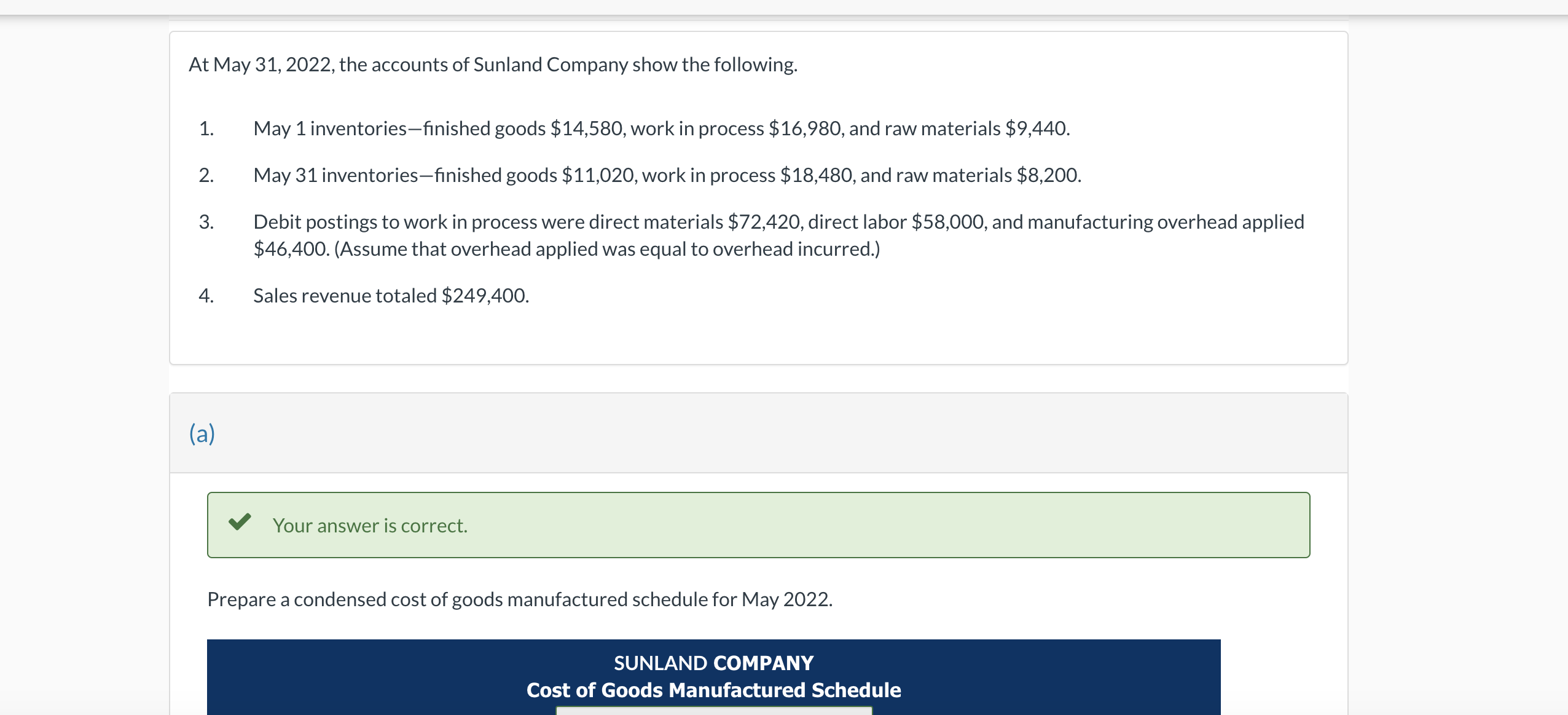 Solved At May 31, 2022, the accounts of Sunland Company show