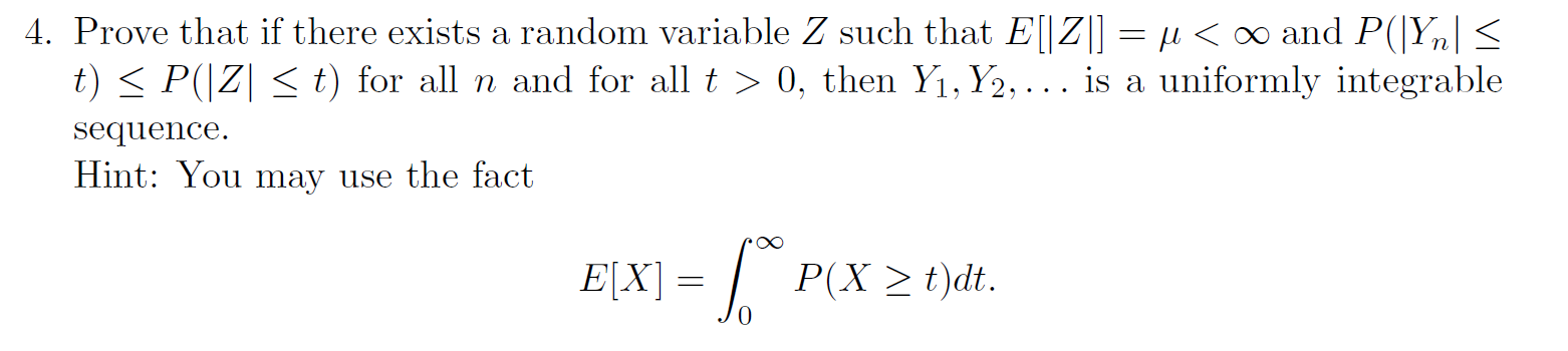 Solved = 4. Prove that if there exists a random variable Z | Chegg.com