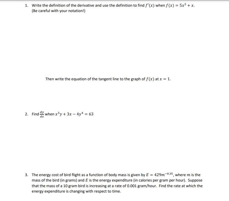 Solved 1. Write the definition of the derivative and use the | Chegg.com