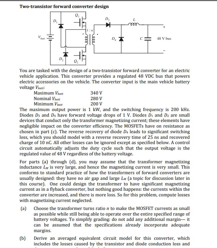 Solved Twotransistor forward converter design 2 1 n 48 V