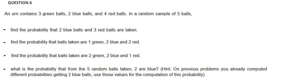 Solved QUESTION 6 An Urn Contains 3 Green Balls, 2 Blue | Chegg.com