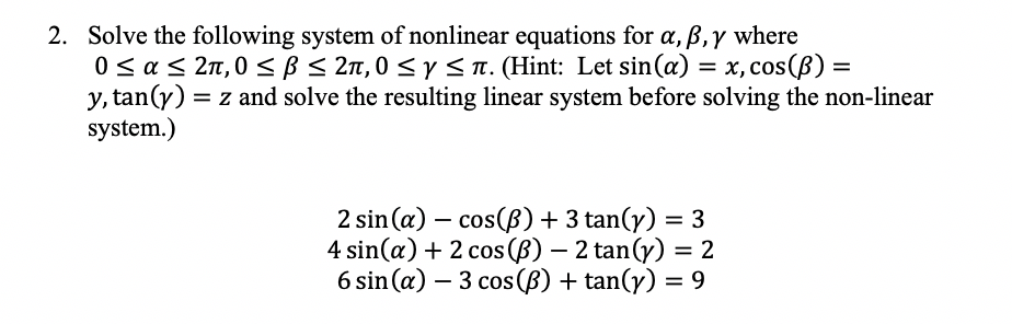 Solved 2. Solve The Following System Of Nonlinear Equations | Chegg.com